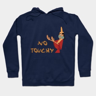 No Touchy Hoodie